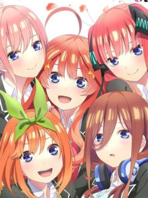 The Quintessential Quintuplets